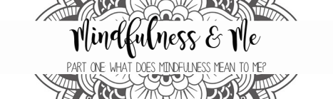 Mindfulness & Me 1.png